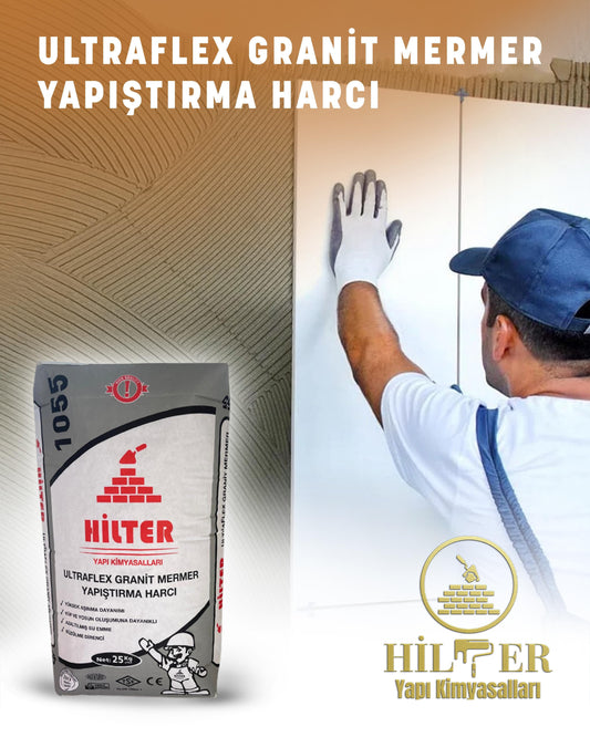Hilter UltraFlex Granit Mermer Yapıştırma Harcı